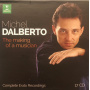 Dalberto - Michel Dalberto · The Making Of A Musician: Complete Erato Recordings (17cd)