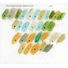 Dave Holland Quintet - Touchstones: Seeds Of Time