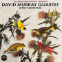 David Murray Quartet - Birdly Serenade (2lp)