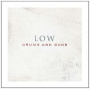 Low - Drums and Guns