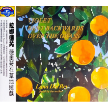 Del Rey, Lana - Violet Bent Backwards Over The Grass