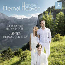Desandre, Lea /iestyn Davies/jupiter /thomas Dunford - Handel: Eternal Heaven