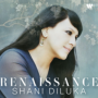 Diluka, Shani - Renaissance