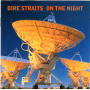 Dire Straits - On The Night