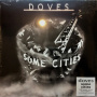 Doves - Some Cites 2lp