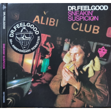 Dr. Feelgood - Sneakin' Suspicion
