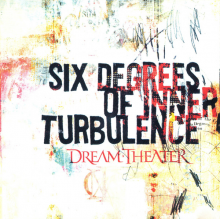 Dream Theater - Six Degrees Of Inner Turbulenc