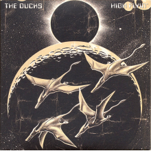Ducks, The - High Flyin'
