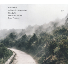 Duni, Elina - A Time To Remember