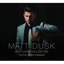 Dusk, Matt - My Funny Valentine: The Chet Baker Songbook (pl)