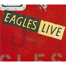 Eagles, The - Eagles Live