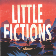 Elbow - Little Fictions