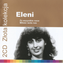Eleni - Zlota Kolekcja Vol. 1 & Vol. 2