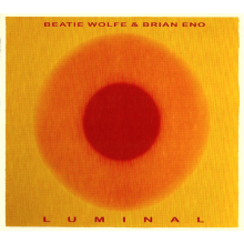 Eno, Brian / Beatie Wolfe - Luminal