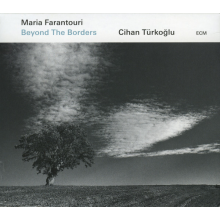 Farantouri/turkoglu - Beyond The Borders