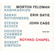 Feldman/satie/cage - Rothko Chapel