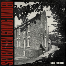 Fender, Sam - Seventeen Going Under Lp