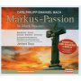 Bach, C.P.E. - Markus Passion