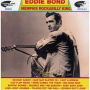 Bond, Eddie - Memphis Rockabilly King