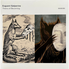 Galperine, Evgueni - Theory Of Becoming (lp)