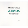Garbarek Jan /vitous Moroslav - Touchstones: Atmos