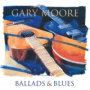 Gary Moore - Ballads And Blues