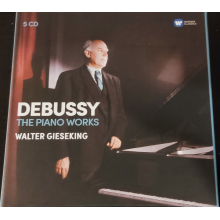 Gieseking, Walter - Debussy: The Complete Piano Works