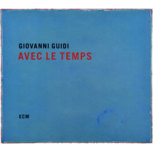 Giovanni Guidi Trio - Avec Le Temps