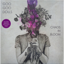 Goo Goo Dolls, The - Chaos In Bloom