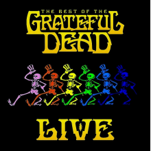 Grateful Dead - The Best Of The Grateful Dead Live