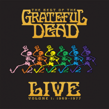 Grateful Dead - The Best Of The Grateful Dead Live 1969-1977 Vol.1