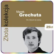 Grechuta, Marek - Złota Kolekcja (25th Anniversary)