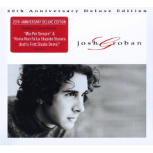 Groban, Josh - Josh Groban (20th Anniversary Deluxe Edition)