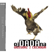 Grzegorz Z Ciechowa - Oj Dada Na (digipack Cd+dvd)