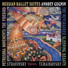Gugnin, Andrey - Tchaikovsky; Stravinsky: Russian Ballet Suites