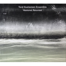 Gustavsen, Tord - Restored, Returned