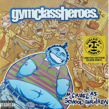 Gym Class Heroes - As Cruel As School Children