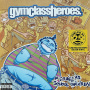 Gym Class Heroes - As Cruel As School Children