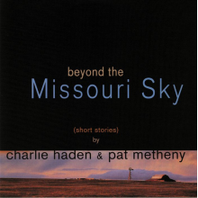 Haden, Charlie & Pat Metheny - Beyond The Missouri Sky (2lp)