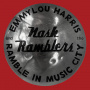 Harris, Emmylou And The Nash Ramblers - Ramble In Music City: The Lost Concert (live)