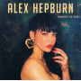Hepburn, Alex - Things I've Seen