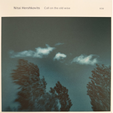 Hershkovitz, Nitai - Call On The Old Wise (lp)