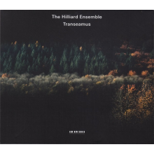 Hilliard Ensemble - Transeamus