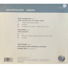 Hoopes, Chad - Mendelssohn & Adams Violin Concertos