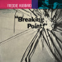 Hubbard, Freddie - Breaking Point (tone Poet) (lp)
