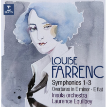 Insula Orchestra/laurence Equilbey - Louise Farrenc - Symphonies No. 1-3, Ouvertures In E Minor - E Flat