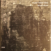 Iyer, Vijay - Break Stuff