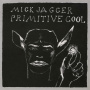Jagger, Mick - Primitive Cool Lp