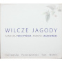 Jagodziński, Andrzej I Wilczyńska, Agnieszka - Wilcze Jagody