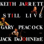 Jarrett, Peacock, Dejohnette - Still Live
